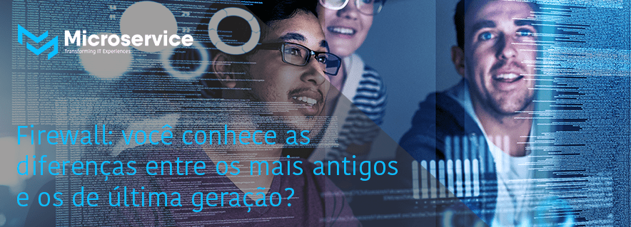 Porque ter um firewall de última geraçaõ?